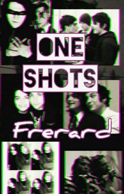 One Shots || Frerard