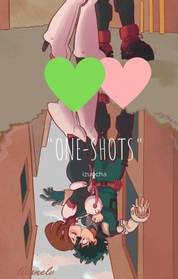 One-Shots (izuocha) 