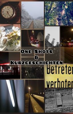 One Shots & Kurzgeschichten