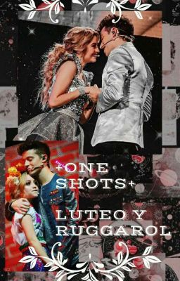 ONE SHOTS ~Lutteo y ruggarol~