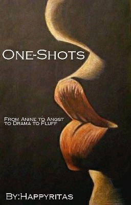 One-Shots . - . Multi-Fandom