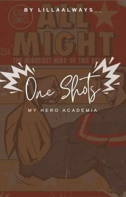 One Shots, My Hero Academia