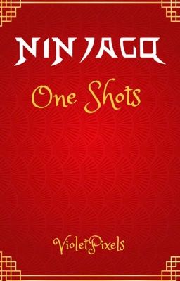 one shots | ninjago