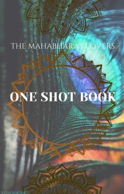 One Shots on Mahabharat 