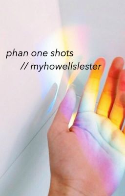 one shots // phan