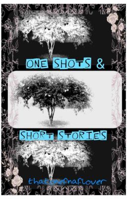 One Shots & Short Stories