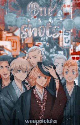 One Shots | Tokyo Revengers +18