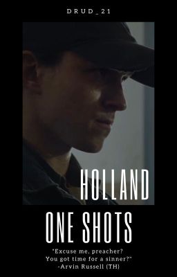 One Shots || Tom Holland