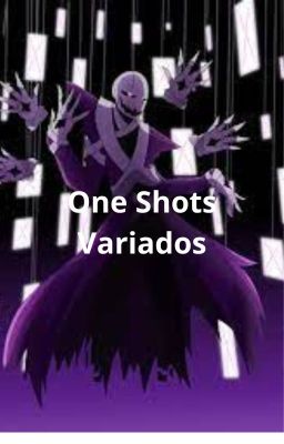 One shots variados