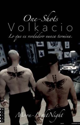 One-Shots: Volkacio 