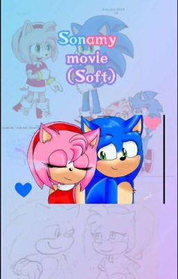 One shots y Headcanons Sonamy Movie 🌀🌺  