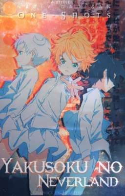 One-Shots [Yakusoku No Neverland]