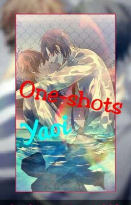 One-shots Yaoi 