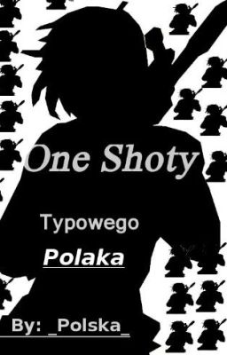 One Shoty typowego Polaka