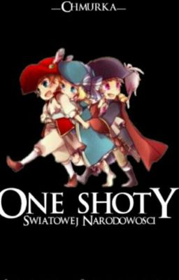 One Shoty Światowej Narodowości[ZAMÓWIENIA ZAMKNIĘTE]