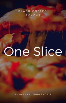 One Slice