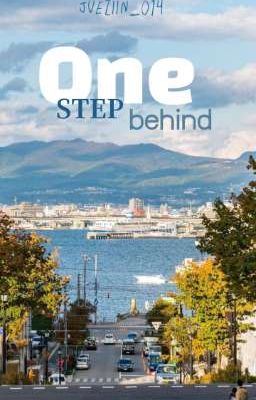 One Step Behind