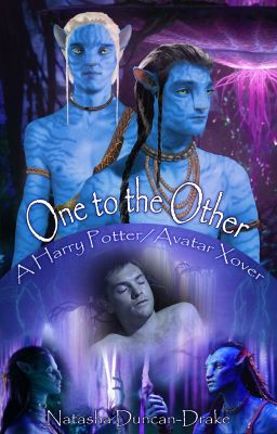 One to the Other (Harry Potter/Avatar Xover)