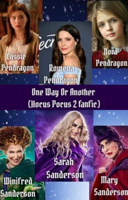 One Way Or Another (Hocus Pocus 2 fanfic)