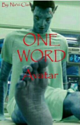 ONE WORD - Avatar