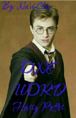 ONE WORD - Harry Potter