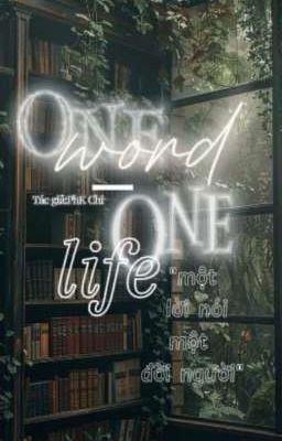 One word, One life/Một lời nói,Một đời người (BL)