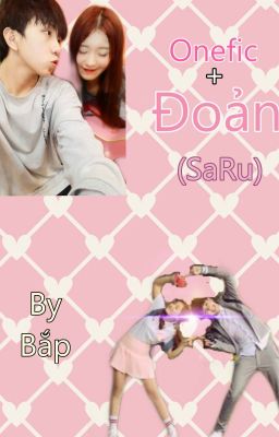 Onefic + Đoản (SaRu)