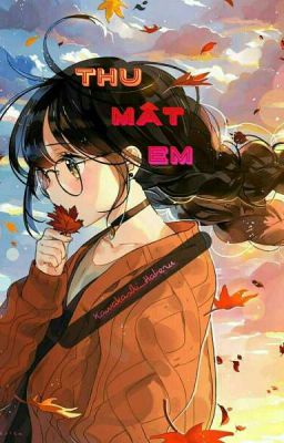 [ Onefic ] Thu Mất Em