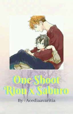 Oneshoot Riou x Saburo