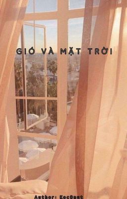 [ONESHORT] [CHIFUTAKE] GIÓ VÀ MẶT TRỜI