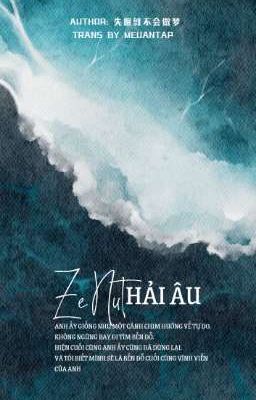 [Oneshort][ZeNut] Hải Âu