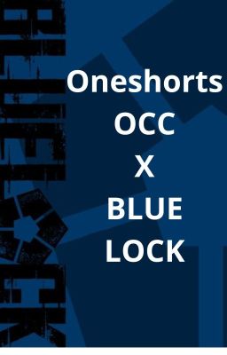 Oneshorts OCC x Bluelock