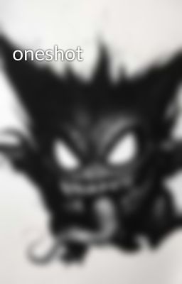 oneshot