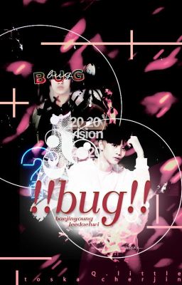 [Oneshot] BaeHwi ◇ BUG