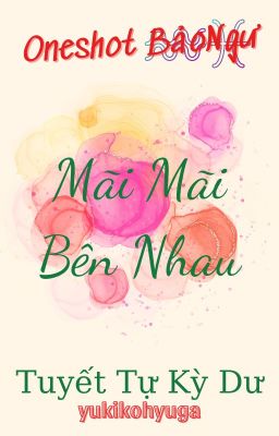 [Oneshot Bảo Bình X Song Ngư] Mãi Mãi Bên Nhau