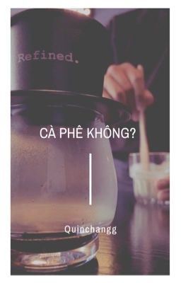 (ONESHOT) Cà phê không?