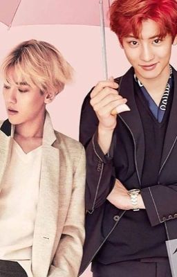 (Oneshot)[ChanBaek Ver] |HE| - Phía sau câu chuyện ấy