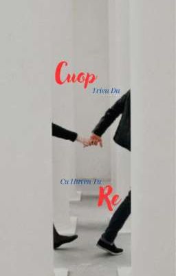 Oneshot | Cướp Rể