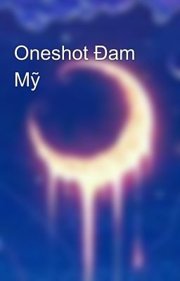 Oneshot Đam Mỹ