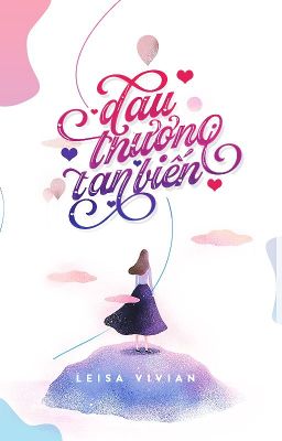 [Oneshot] Đau Thương Tan Biến