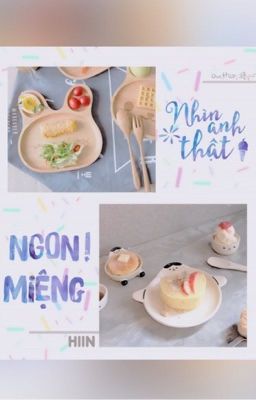 Oneshot/Edit •NHÌN ANH THẬT NGON MIỆNG