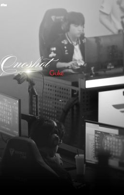 Oneshot - Guke/Guria