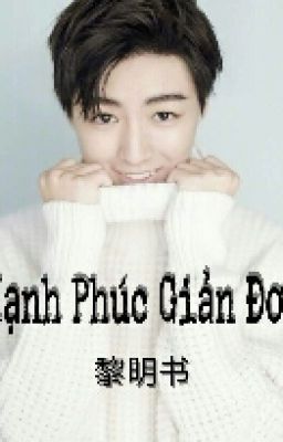 [Oneshot] Hạnh Phúc Đơn Giản - Kaiyuan