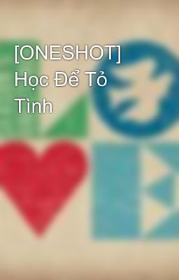 [ONESHOT] Học Để Tỏ Tình