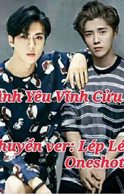 [Oneshot] [HunHan] [Chuyển Ver] TÌNH YÊU VĨNH CỬU 