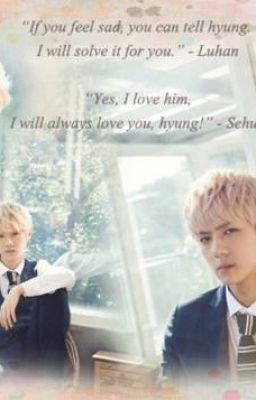 [OneShot-Hunhan] [H] Cậu là của riêng Oh Sehun_Wattpad