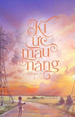 [Oneshot] Kí Ức Màu Nắng