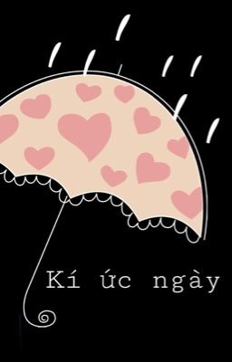 Oneshot: Kí ức ngày mưa