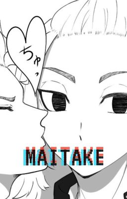 OneShot//Maitake