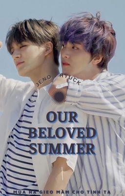 |Oneshot/Nohyuck| Our Beloved Summer